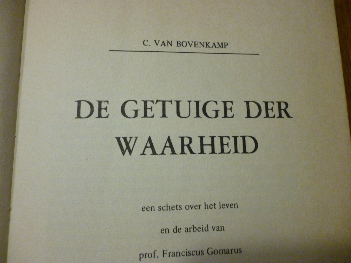 Bovenkamp C. van - De getuige der waarheid
