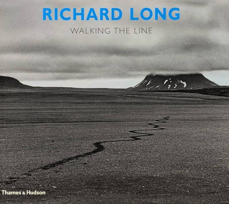 LONG, RICHARD - PAUL MOORHOUSE AND DENISE HOOKER. - Richard Long. Walking the Line.