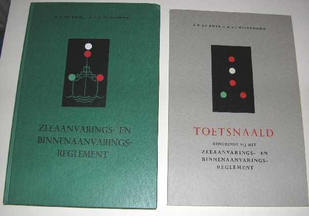 Boer, S.P. de;Hilckmann, A.I.J. - Zeeaanvarings- en binnenaanvaringsreglement.