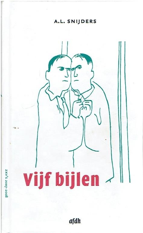 SNIJDERS, A.L. - Vijf bijlen. 335 ZKV's - [Eerste druk]