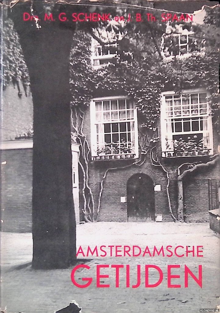 Schenk, M.G. & J.B.Th. Spaan - Amsterdamsche getijden