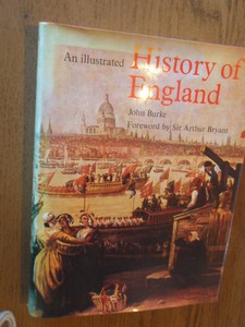 Burke, John - An illustrated History of England
