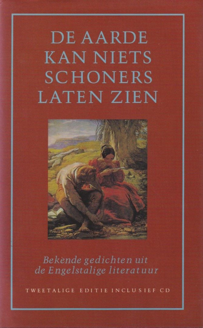 Romein Meijer, Henk & Elizabeth Mollison - De aarde kan niets schoners laten zien: Bekende gedichten uit de Engelse literatuur