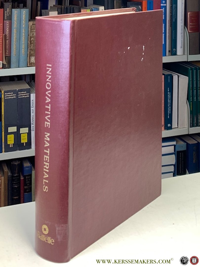 SLIVKA, D.C. , R. FRISCHE and Y. YANASE. - Final report on innovative materials. an evaluation of commercial developments in europe, japan, and the united states. to group member companies.