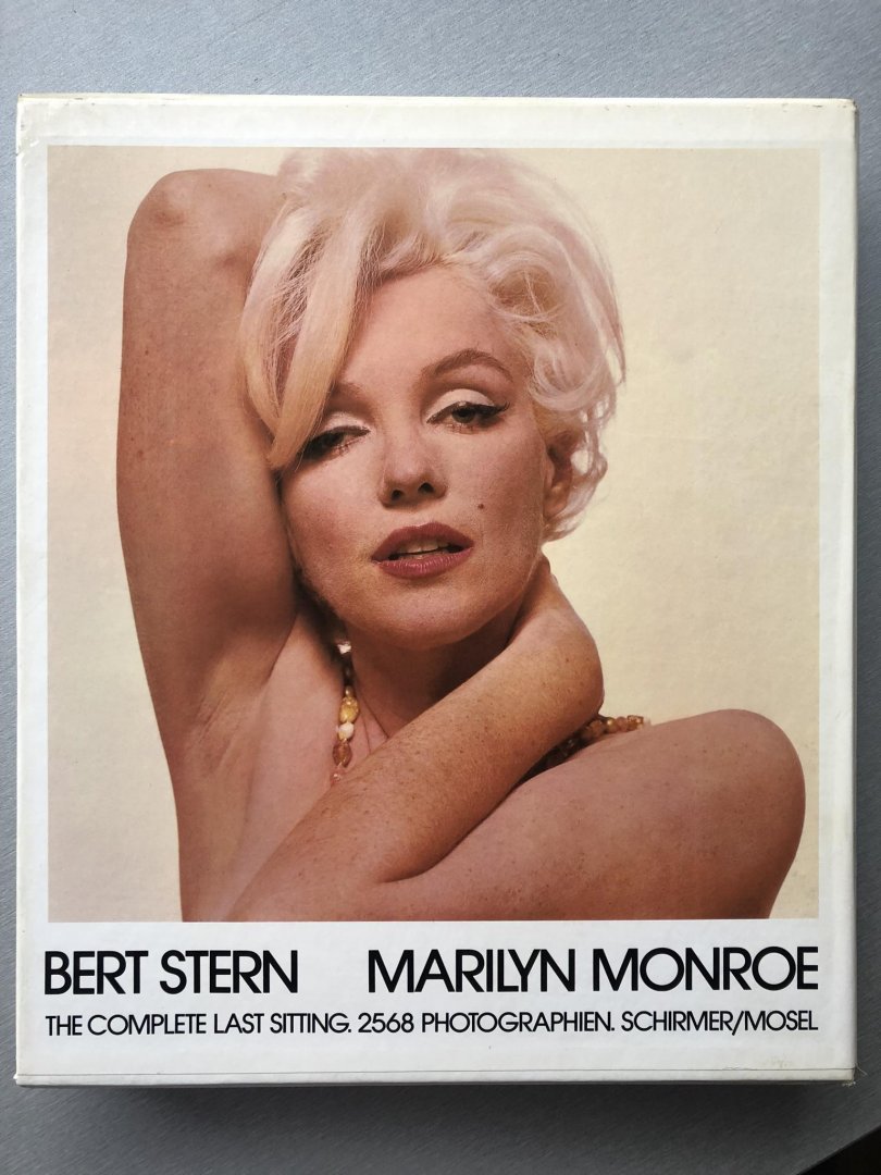Stern, Bert - Marilyn Monroe. The Complete Last Sitting. Text in zusammenarbeit mit Annie Gottlieb