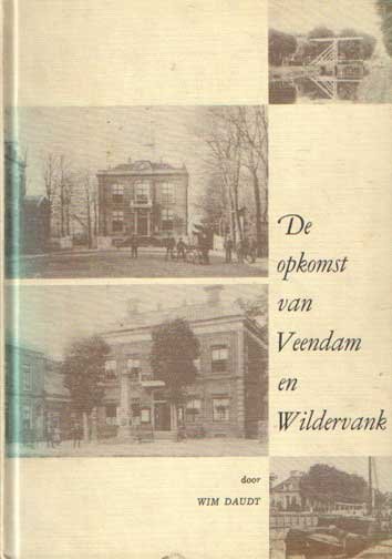 Daudt, Wim - De opkomst van Veendam en Wildervank