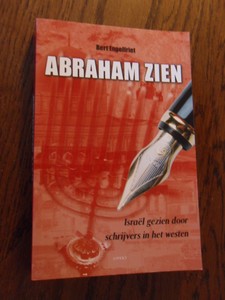 Engelfriet, Bert - Abraham zien. Israel gezien door schrijvers in het westen