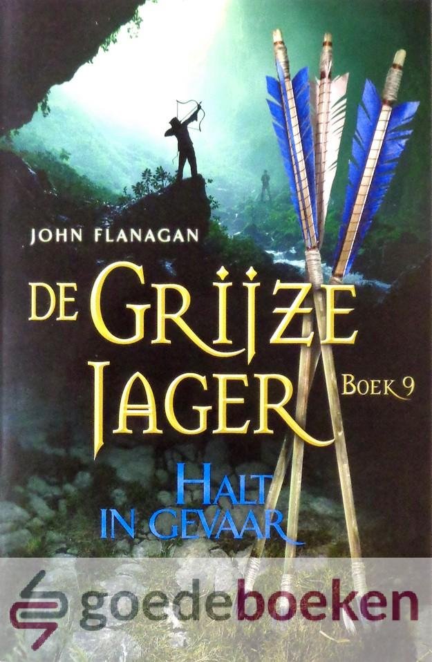 Flanagan, John - Halt in gevaar (9) *nieuw* --- Serie: De Grijze Jager, deel 9