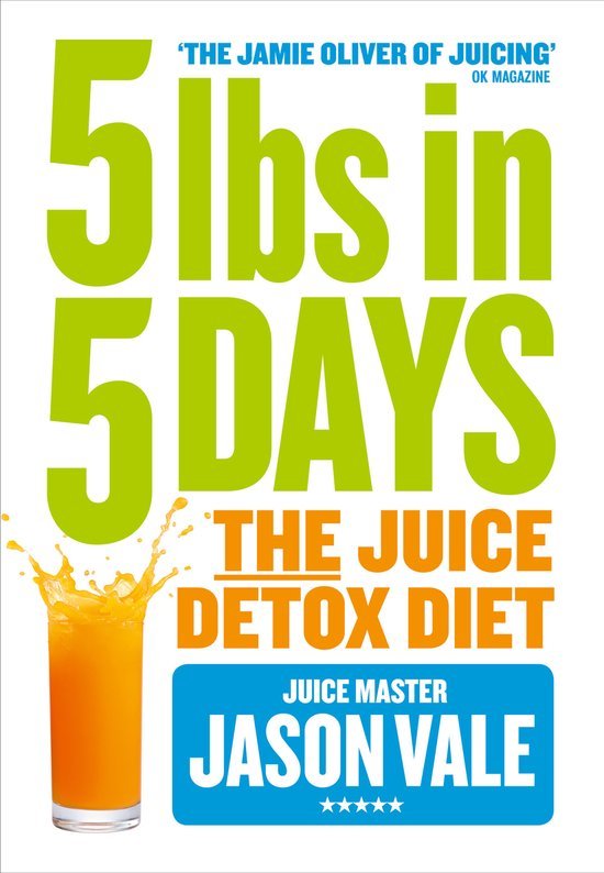 Jason Vale - 5LBS IN 5 DAYS