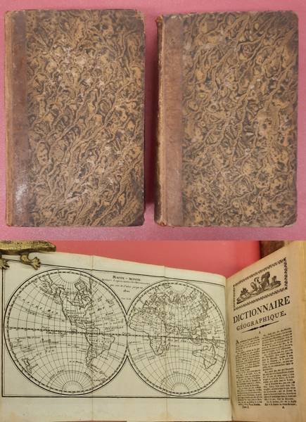 VOSGIEN, M. - Dictionnaire géographique-portatif, ou description des empires, royaumes, républiques, provinces, villes, bourgs, patriarcats, évêchés, duchés, comtés, marquisats ..... Two Volumes.
