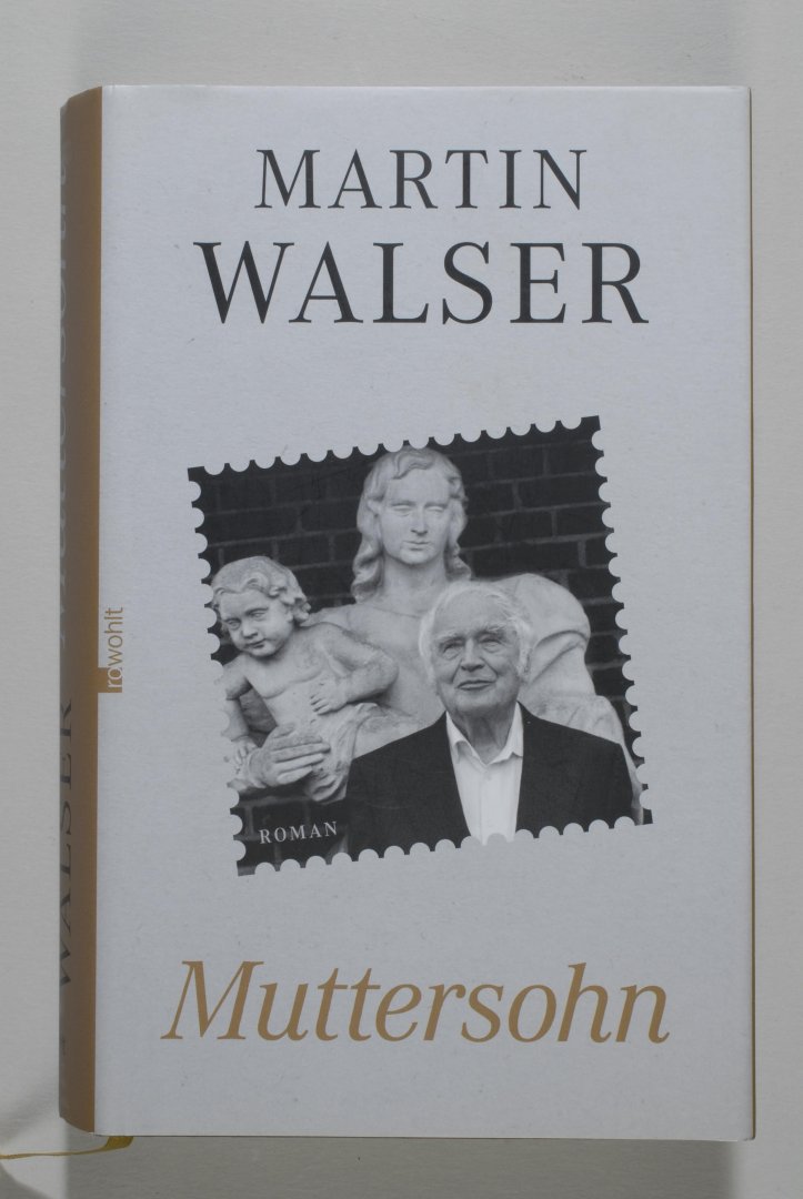 Martin WALSER - Muttersohn.
