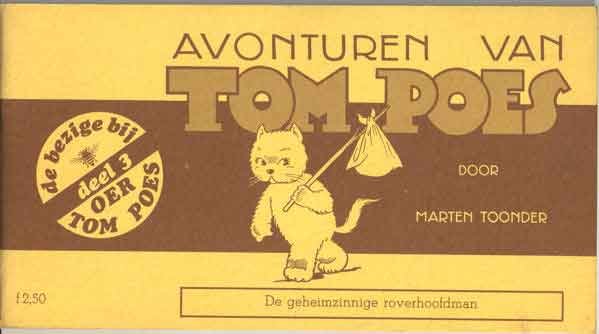 Toonder, Marten - Avonturen van Tom Poes. De geheimzinnige roverhoofdman