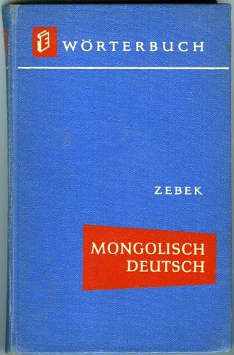 Zebek, Schalonow - Mongolisch Deutsch
