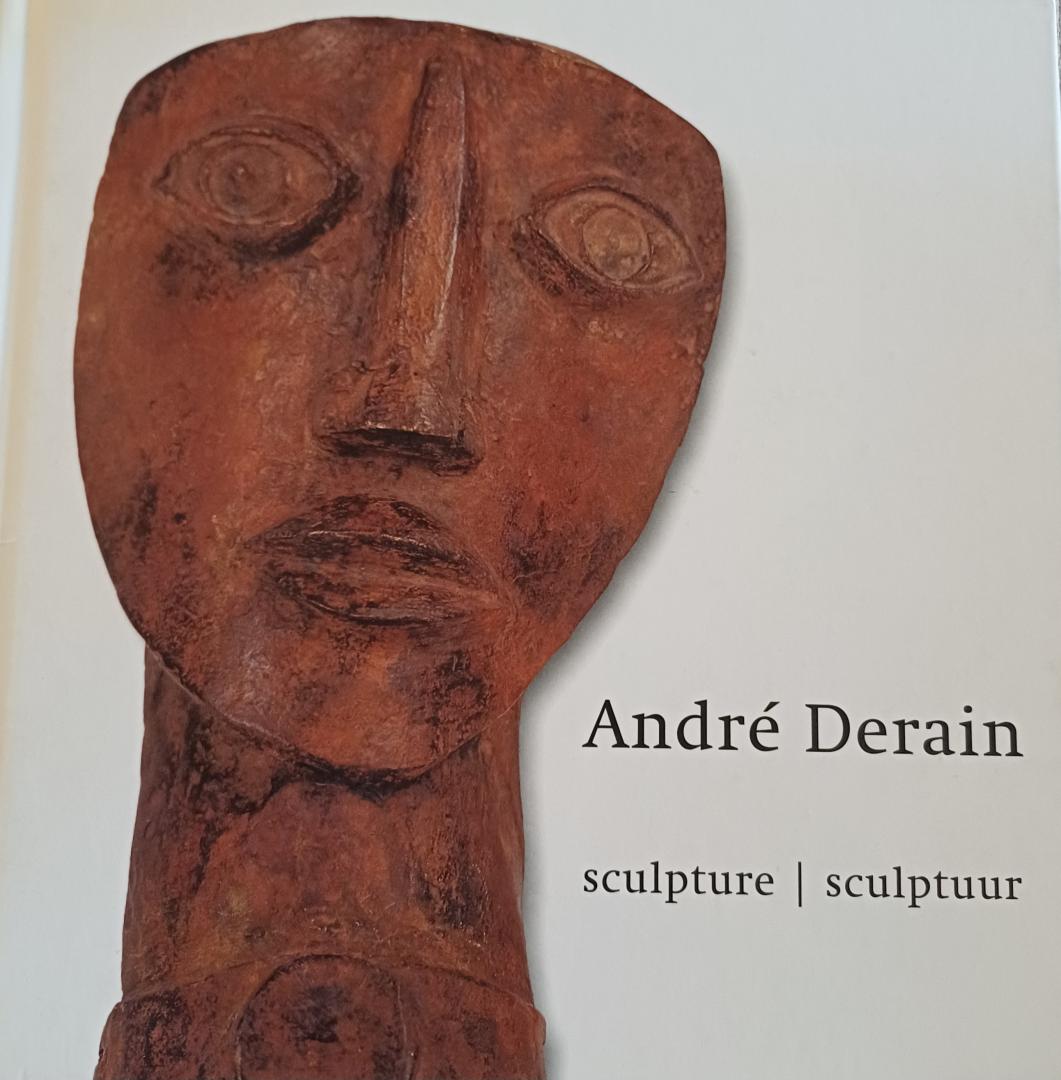Shiner, Helen - André Derain. sculpture | sculptuur