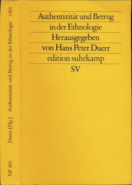 Duerr, Hans Peter (Hgb.). - Authentizität und Betrug in der Ethnologie.