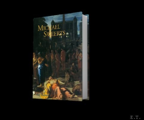 Kultzen,  Rolf, Translated and edited by Diane L. Webb. - Michael Sweerts (1618-1664): a full catalogue raisonnee,