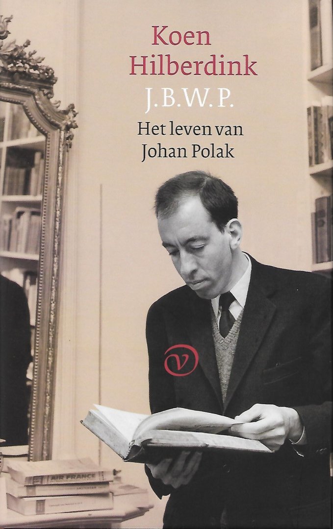Hilberdink, Koen - J.B.W.P. - Het leven van Johan Polak