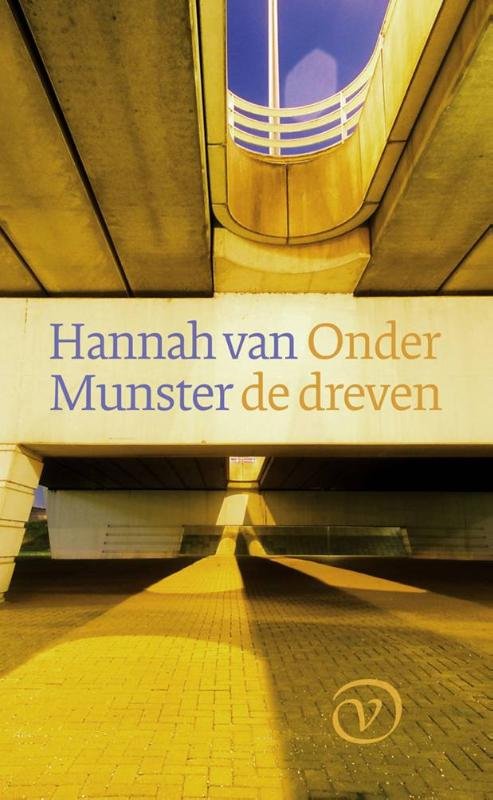 Munster, Hannah van - Onder de dreven