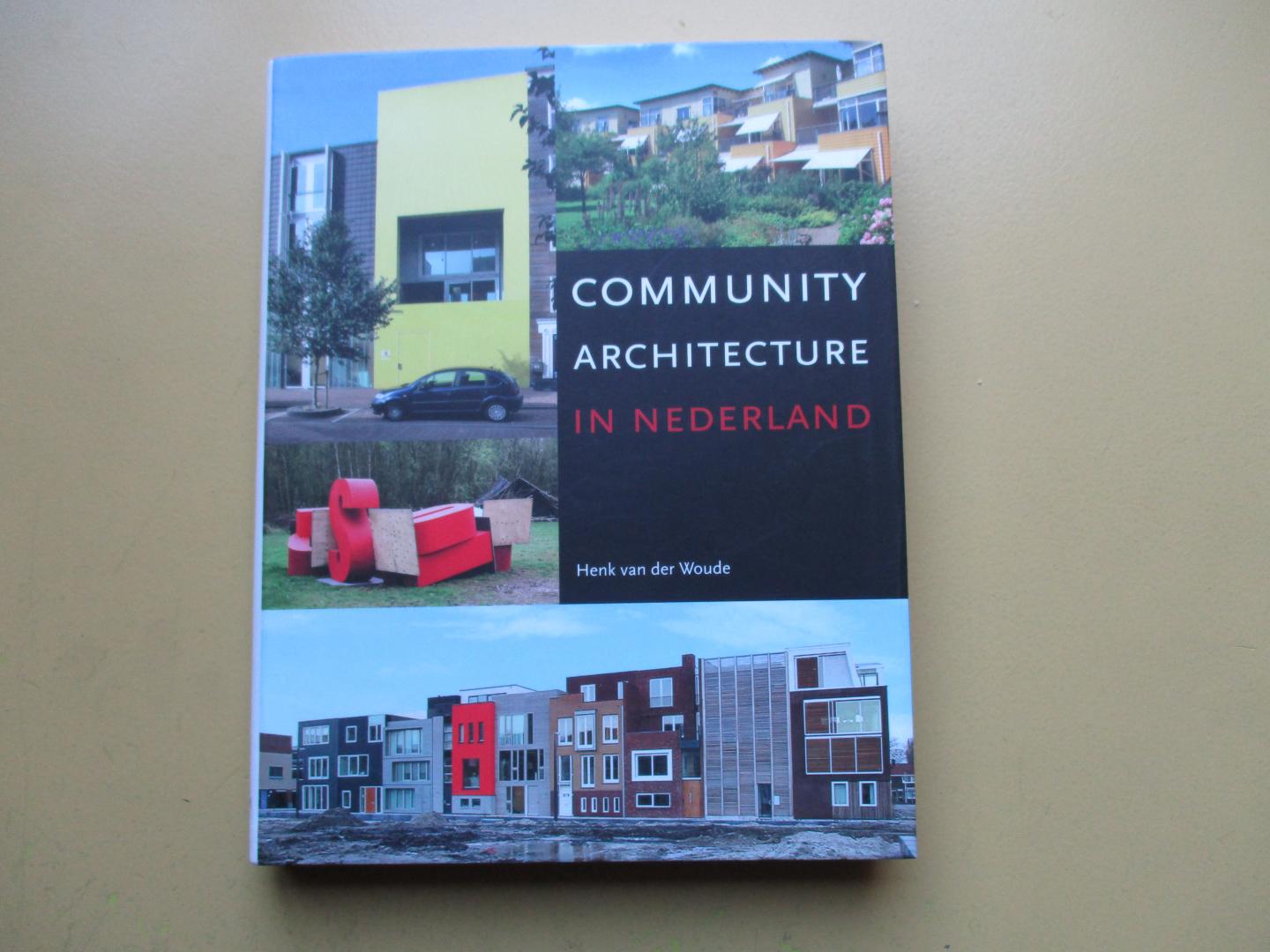 Woude, Henk van der - Community architecture in Nederland