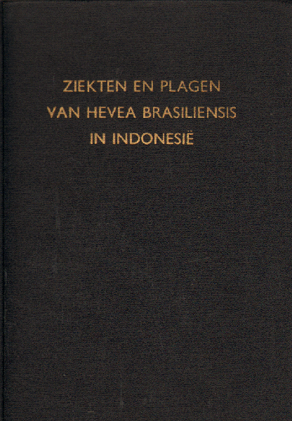 Diverse auteurs - Ziekten en Plagen van Heva Brasiliensis in Indonesië, 114 pag. kleine hardcover, goede staat