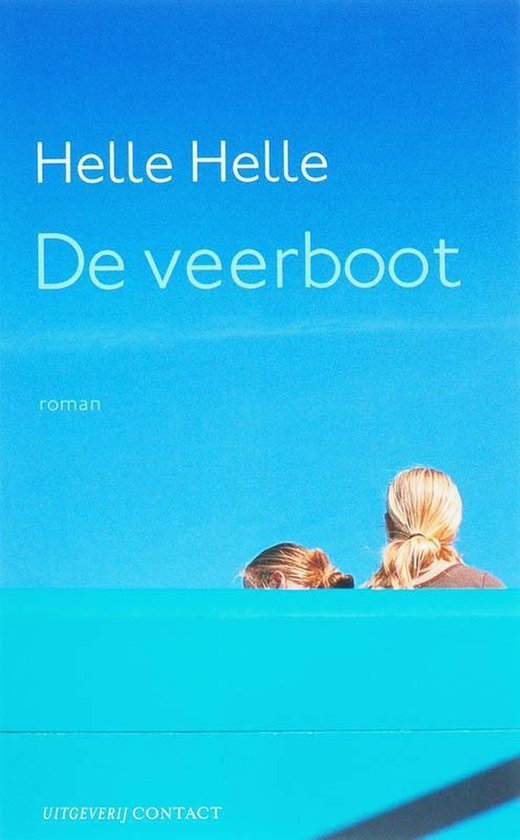 Helle Helle - De Veerboot