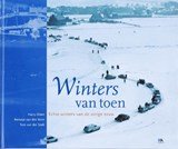 Winters van toen - echte winters van de vorige eeuw
