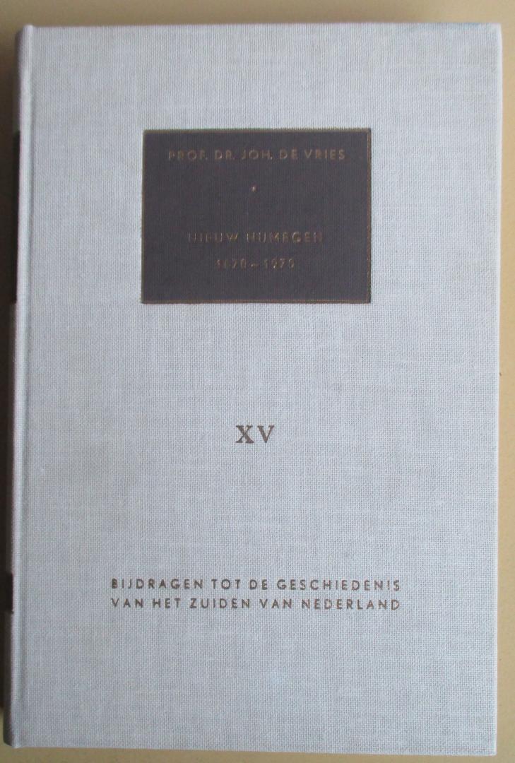 Vries, Prof. Dr. Joh. de - Nieuw Nijmegen  1870 - 1970 Moderne economische geschiedenis van de stad Nijmegen.