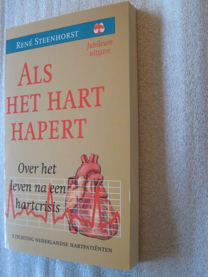 Steenhorst, Rene - Als het hart hapert