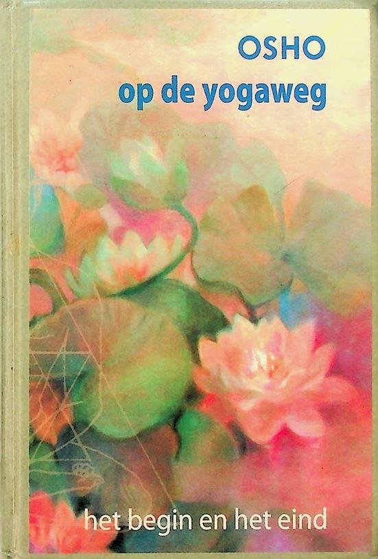 Osho - Op de yogaweg