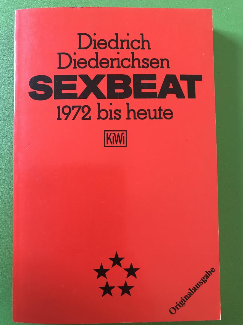 Diederichsen, Diederich - SEXBEAT 1972 bis heute