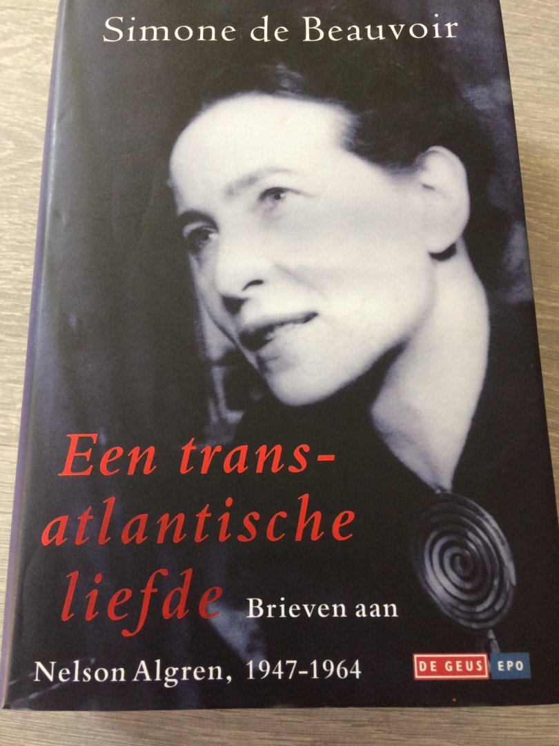 Beauvoir, S. de - Een trans-Atlantische liefde