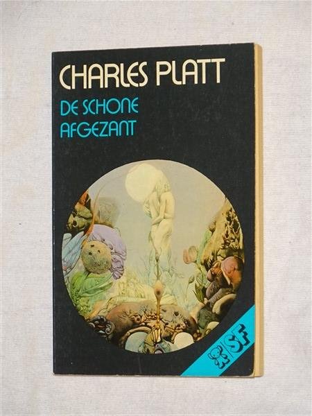 Platt, Charles - Bruna science fiction, 60: De schone afgezant