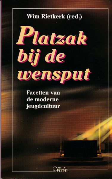 Rietkerk, Wim, redactie - Platzak bij de wensput