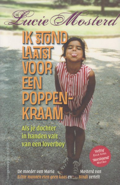 Mosterd, Lucie - Ik stond laatst voor een poppenkraam - Als je dochter in handen valt van een loverboy