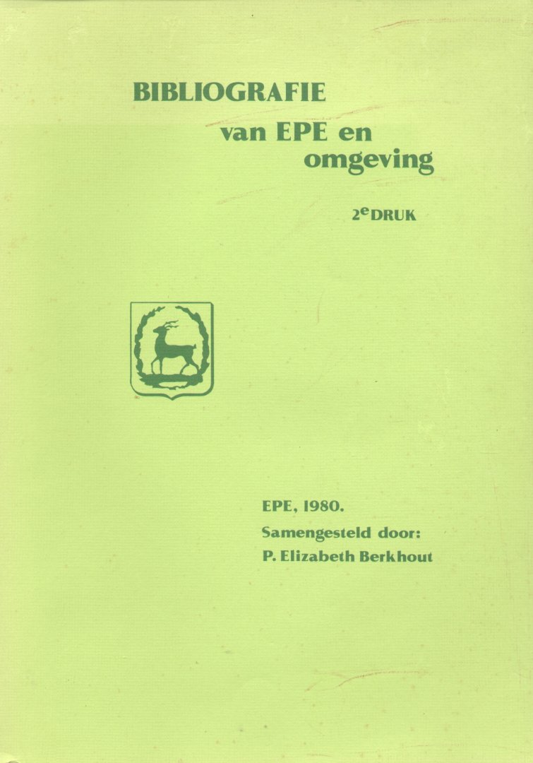 Berkhout, P. Elizabeth (samenstelling) - Bibliografie van Epe en omgeving