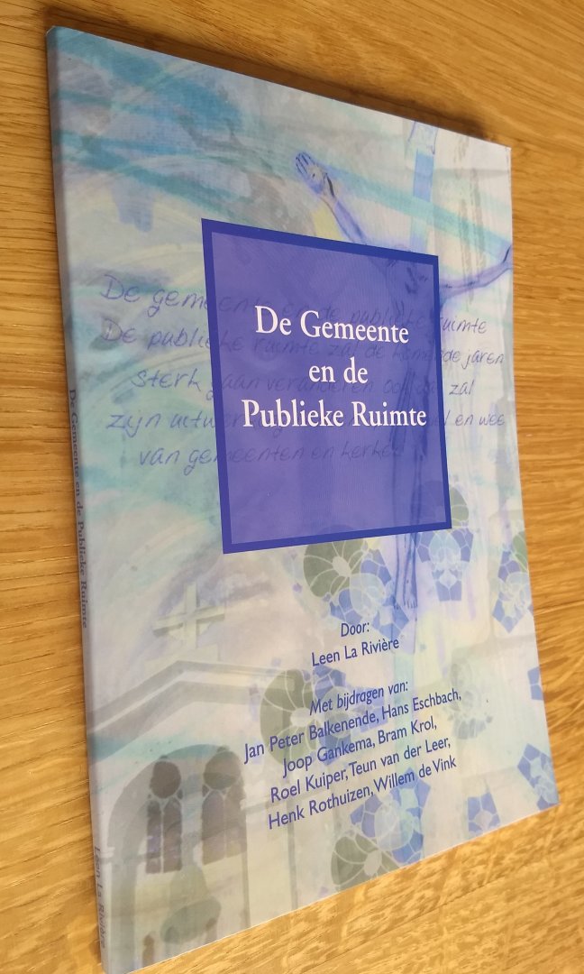 Riviere, L. la - DE GEMEENTE EN DE PUBLIEKE RUIMTE / druk 1