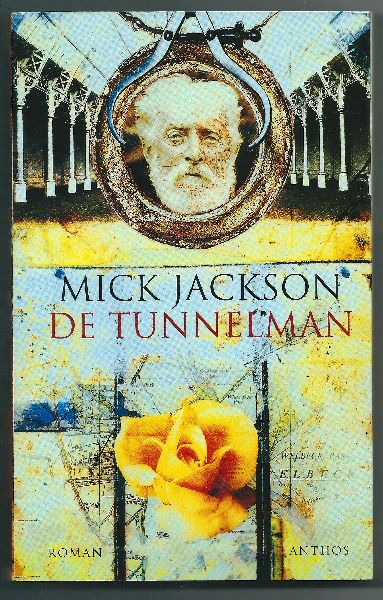 Jackson, Mick - De tunnelman