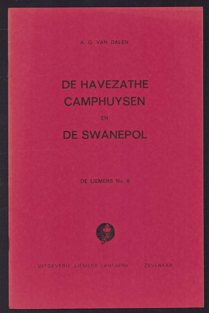 A G van Dalen - De Havezathe Camphuysen en de Swanepol.