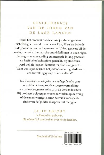 Abicht, Ludo. is filosoof en publicist  .. Hij schreef tal van boeken over het jodendom - Geschiedenis van de Joden van de Lage Landen