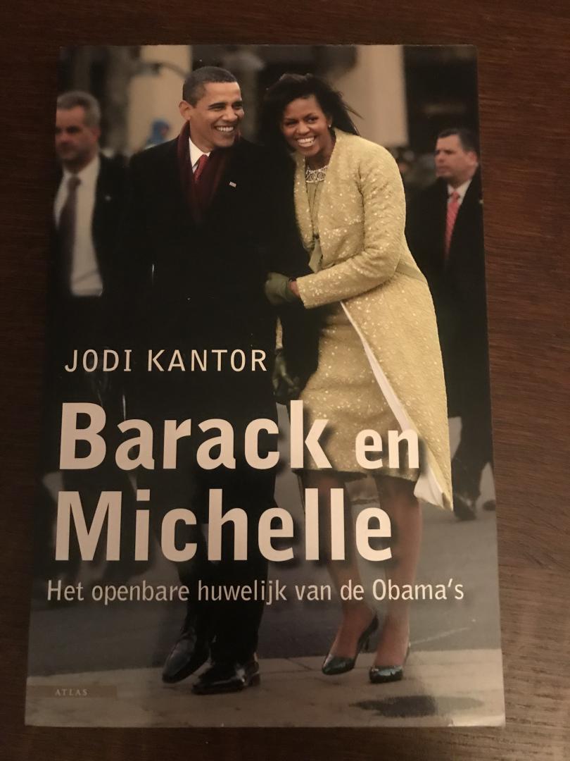 Jodi Kantor - Barack & Michelle Obama (het openbare huwelijk van de Obama’s)