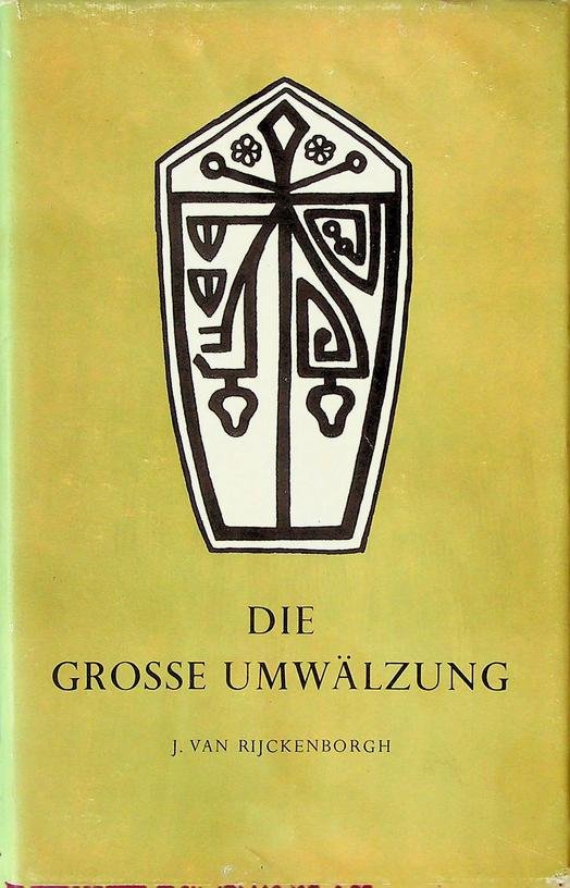 Rijckenborgh, J. van - Die grosse Umwälzung