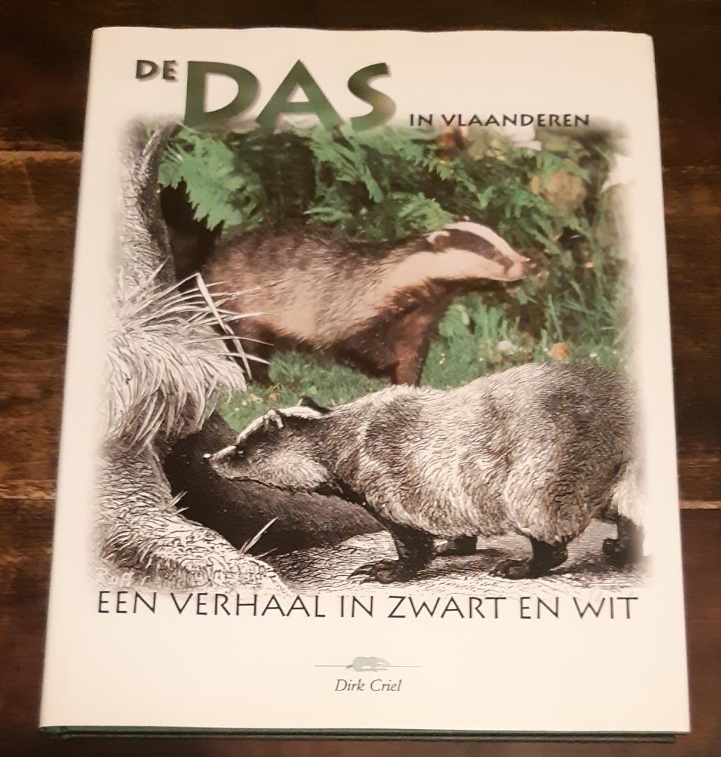 Criel, Dirk - De Das in Vlaanderen. Een verhaal in zwart en wit.