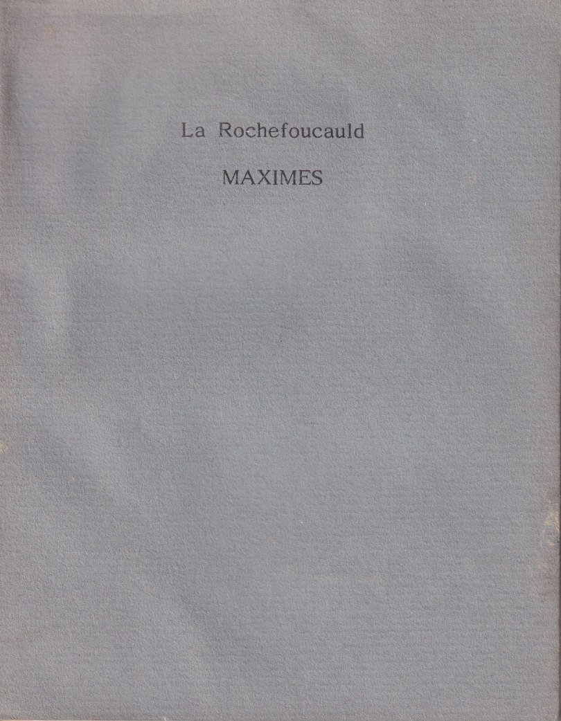 La Rouchefoucauld - Maximes