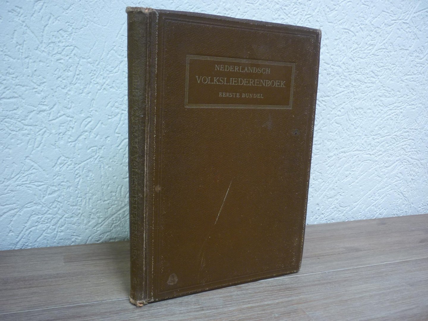 Lange, D. de, Riemsdijk, Mr. J.C.M. van en Kalff, Dr. G. - Nederlandsch Volksliederenboek - Eerste bundel