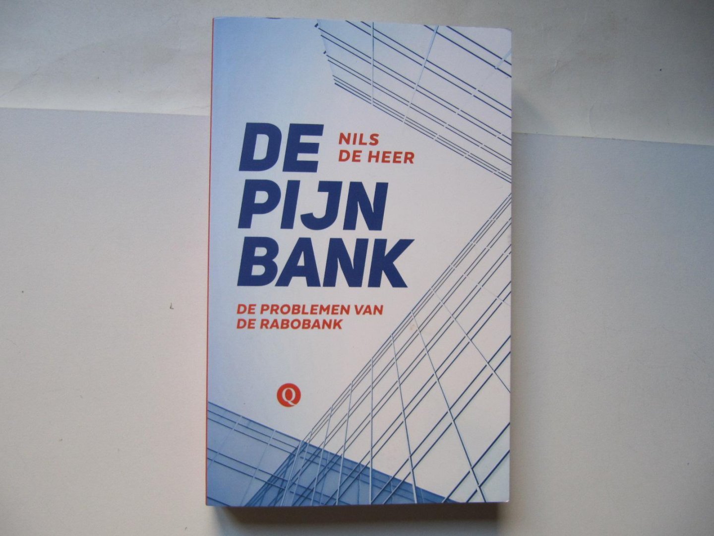 Heer, Nils de - De pijnbank / De problemen van de Rabobank