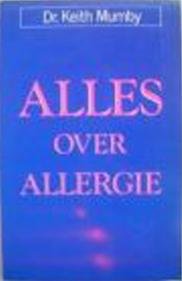 MUMBY, Dr. KEITH - Alles over allergie.