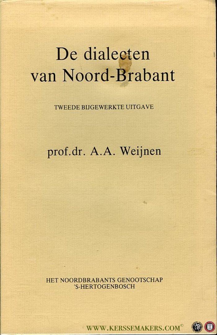 WEIJNEN, A.A. - De dialecten van Noord-Brabant.