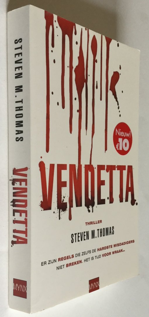 Thomas, Steven M. - Vendetta - er zijn regels die zelfs de hardste misdadigers niet breken. Het is tijd voor wraak.