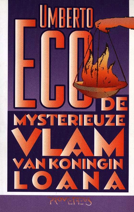 Eco, umberto - De mysterieuze vlam van koningin Loana