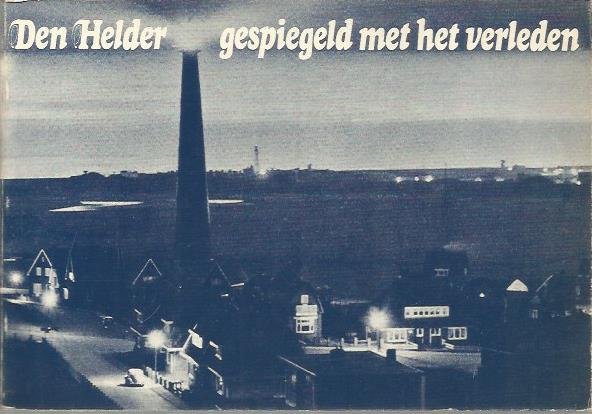 GH van Heusden - Den Helder - Gespiegeld met het verleden
